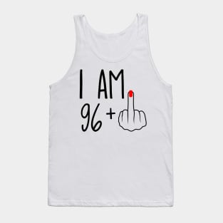 I Am 96 Plus 1 Middle Finger For A 97th Birthday Tank Top